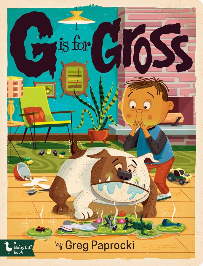 Book cover of 'G is for Gross' with a child and dog in a messy room.