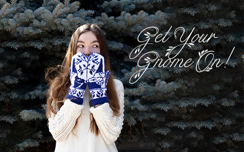Promotional image of the Gnomes in Love mittens with the text Get Your Gnome On showing the navy and white colorwork gnome design