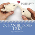 Two hands holding cream knitted dolphin and narwhal toys with Ocean Buddies Duo title and wave border