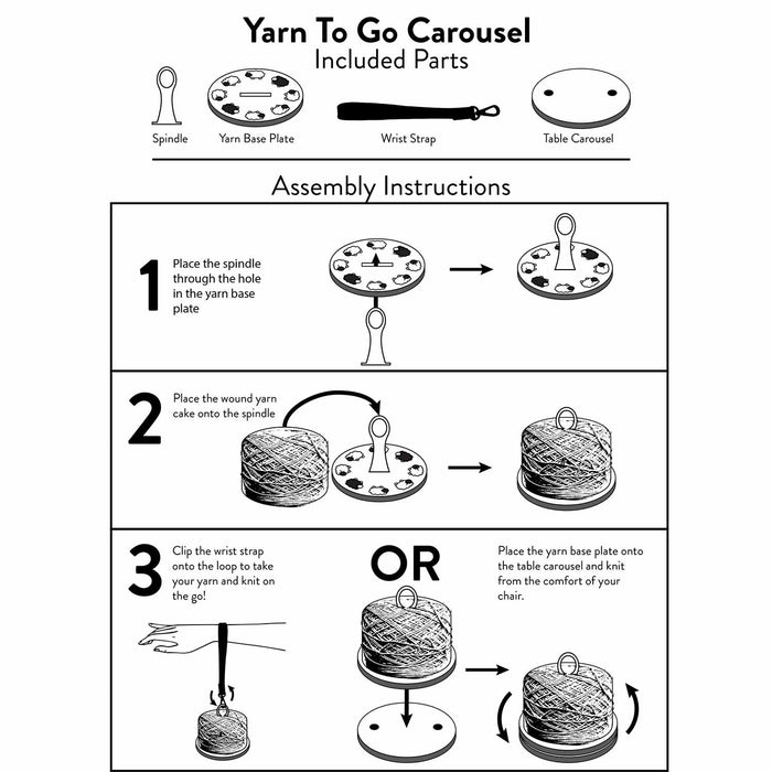 Yarn To Go Carousel assembly instructions showing spindle, base plate, wrist strap, and table carousel setup steps