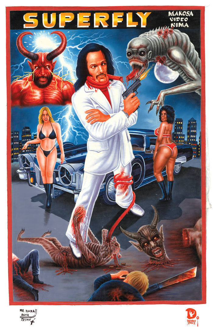 SUPER FLY (High Quality Print) - Mr. Nana Agyq
