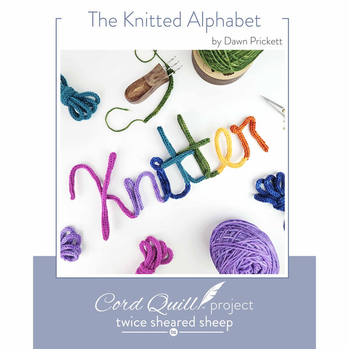 The Knitted Alphabet pattern cover showing rainbow i-cord cursive letters spelling Knitter with Cord Quill tool